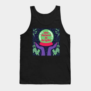 the future is bright Tank Top